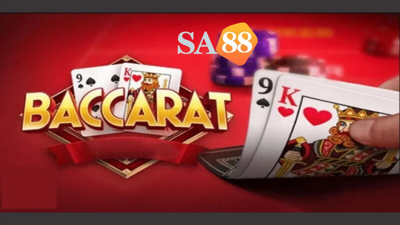 Tìm hiểu chi tiết luật chơi bộ môn Baccarat tại SA88