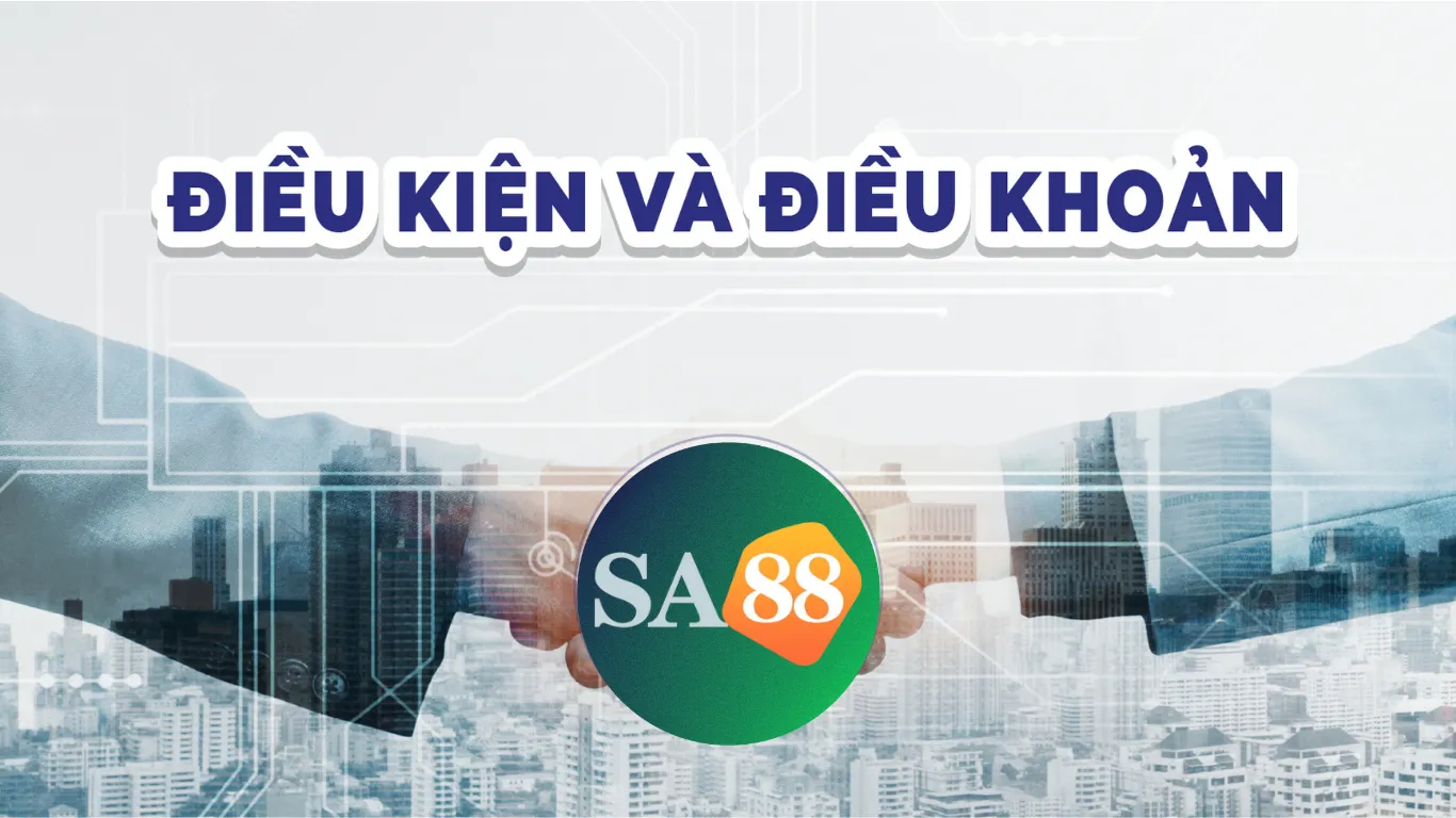 Xử lý vi phạm điều khoản và điều kiện nhà cái SA88