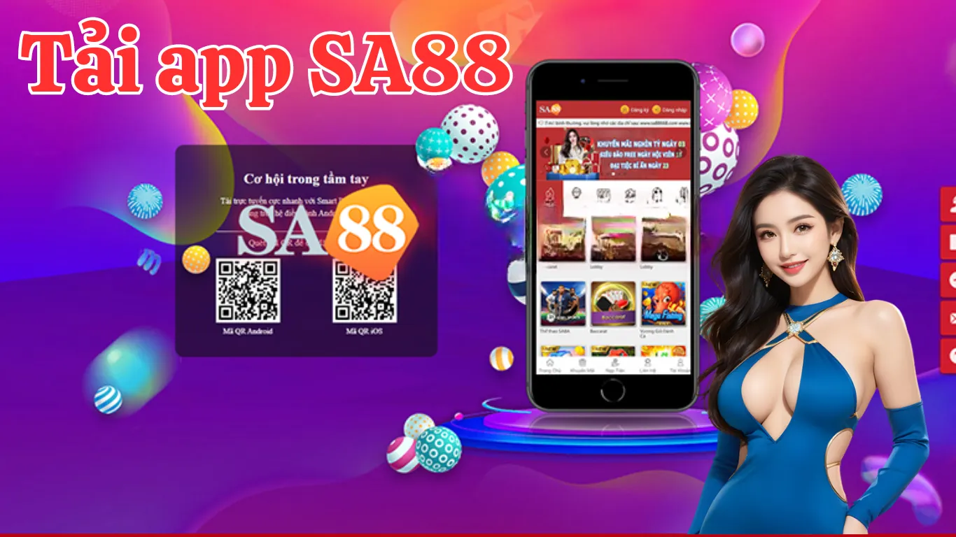 Tại sao nên chọn tải app SA88 về điện thoại?